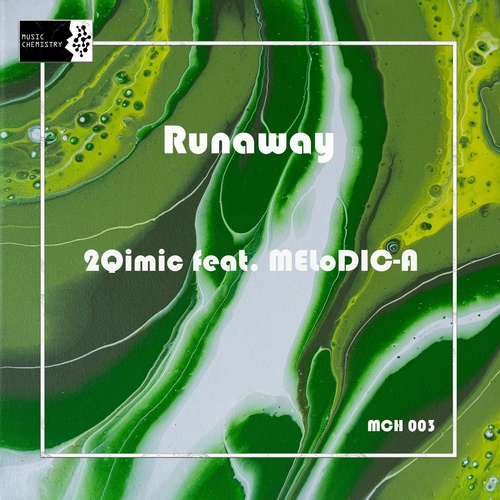 2Qimic - Runaway [MCH003]